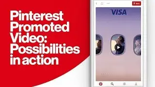 Pinterest Promoted Video