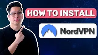 How to install NordVPN ✅ Set up best NordVPN features in 5 min