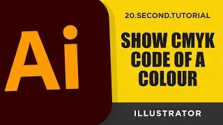 Show CMYK code of a color | Adobe Illustrator Tutorial #28