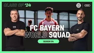 FC Bayern World Squad: Class of '24 | Official Season 4 Trailer