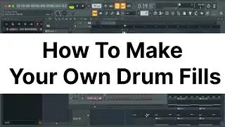 How To Make Drum Fills | Sound Design Tutorial | Fl Studio Tips & Tricks