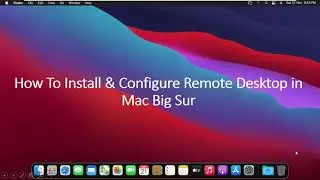 How to Setting up Microsoft Remote Desktop On mac Big Sur !! How to Use Remote Desktop On Mac