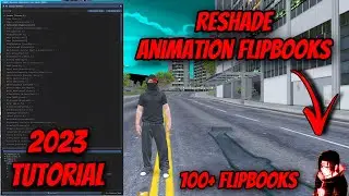 FiveM - ReShade Animation Flipbooks “2023 TUTORIAL”