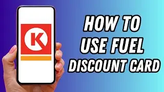 How To Use Circle k Fuel Discount Card