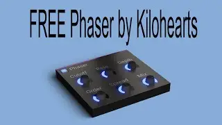 FREE Phaser by Kilohearts