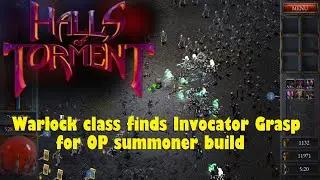 Halls of Torment Warlock class finds Invocator Grasp Item (summon gloves) for OP summoner build