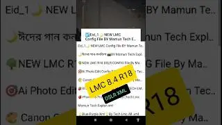 Lmc 8.4 Dslr Config File😍❤️ 2024 | Gcam Lmc 8.4 R18 | Lmc 8.4 Config File Download