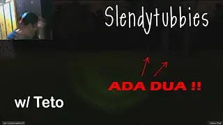 KAGET PARAH ASLI!! | Slendytubbies V.2 Beta w/ Teto