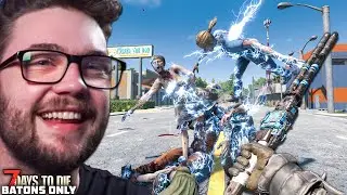 STUN REPULSING! - 7 Days to Die: Batons Only