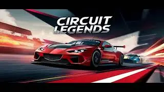 Circuit Legends Gameplay Android