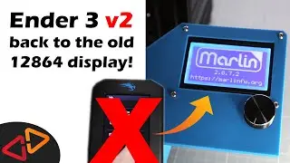 Ender 3 v2 - I'm switching back to the 12864 display! The WHY and HOW