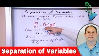 Separation of Variables - Learn Differential Equations