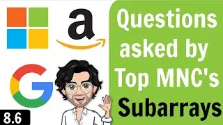 8.6 Subarrays - Challenges | Questions asked by Top MNCs | C++ Placement Course