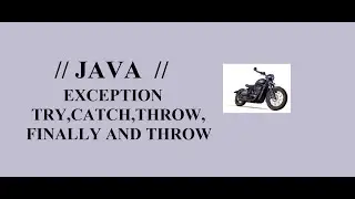 JAVA - EXCEPTION, USER DEFINED EXCEPTION, TRY,CATCH,THROW,FINALLY AND THROWS.