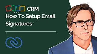 Zoho CRM How To Setup Email Signatures