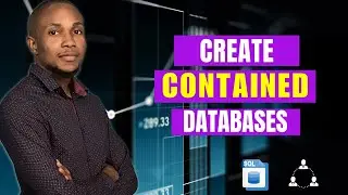 How to Create Contained Databases in SQL Server