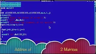 ADDITION OF TWO MATRICES-TURBO C