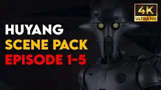 Huyang Scene Pack 4K Episode 1-2-3-4-5 | AHSOKA