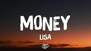 LISA - MONEY (Lyrics)