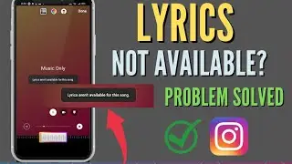 Lyrics Not Showing On Instagram Story Problem Solved