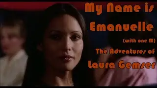 My Name is Emanuelle (with one M) - The Adventures of Laura Gemser