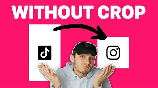 How to upload TikToks to Instagram without cropping