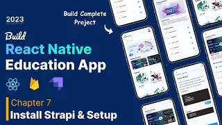 Learn React Native by Building an Educational App : Install Strapi and Setup