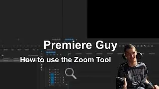 Premiere Pro CC - How to use the Zoom Tool