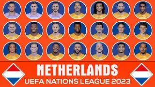 NETHERLANDS 26 MAN SQUAD UEFA NATIONS LEAGUE 2023