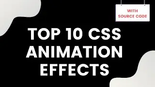 Top 10 HTML5 & CSS3 Animation Effects