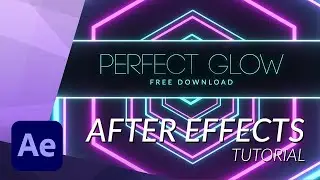 Get the PERFECT GLOW in After Effects