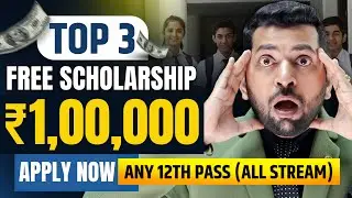 Top 3 Scholarship 2024 | Benefit upto ₹1,00,000 | Best 3 Scholarship for Students | New Scholarship