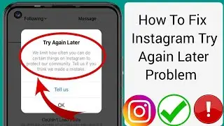 How To Fix Try Again Later Problem On Instagram | Instagram Try Again Later Error