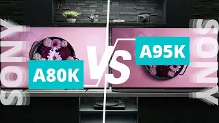 Sony OLED Comparison: A80K OLED vs A95K QD-OLED