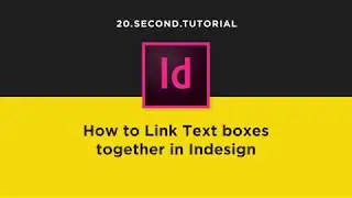 Link text boxes in Indesign | Adobe InDesign Tutorial #7