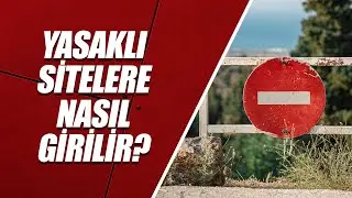 YASAKLI SİTELERE NASIL GİRİLİR? - PROGRAMSIZ (GÜNCEL YÖNTEM)