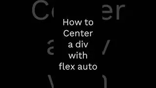 How To Center A Div With Flex Auto? | Html Css 