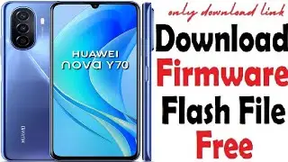 HUAWEI NOVA Y70 (MGA LX9) Flash File Firmware – Stock ROM