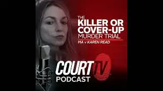 Killer or Cover-Up Murder Trial: Crime Scene and Evidence Testimony | Court TV Podcast