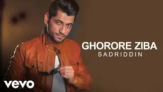 Sadriddin - Ghorore Ziba (Official Video)