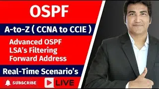 OSPF CCNA-to-CCIE | Advanced Concepts and LSAs Filtering with Real-Time Example | #ospf