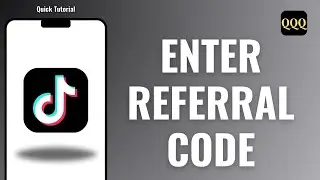 How to Enter Referral Code in TikTok