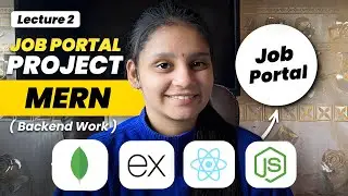 { Job Portal 🚀} Website Using MERN Stack - Lecture 2 | Building Core Features