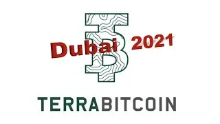 Terrabitcoin Dubai 2021 - highlights v2