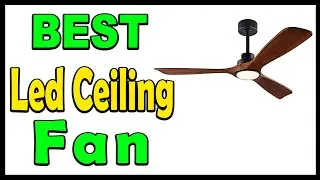 Top 5 Best Led Ceiling Fan Review 2024