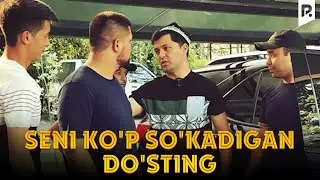 Seni ko'p so'kadigan do'sting | Maximum jamoasi