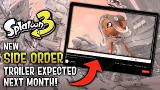 New Side Order Trailer Expected Next Month! - Splatoon 3 News