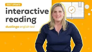 Duolingo English Test update: Interactive Reading