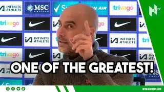 Chelsea are one of the GREATEST teams! | Pep Guardiola | Chelsea 4-4 Man City