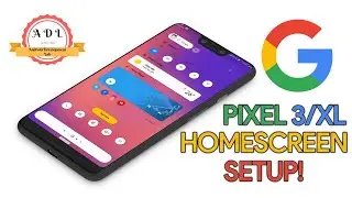 Google Pixel 3/XL Homescreen Setup | Nova Setup Tutorial
